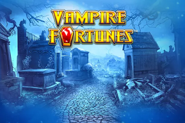 Vampire Fortunes Hrací automat - Ako hrať a kde hrať?