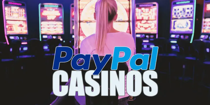 casinos with paypal
