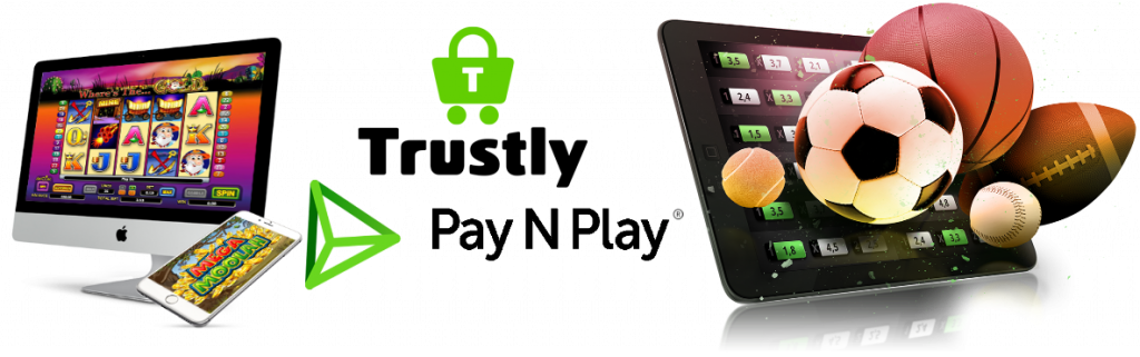 Pay n play trustly sports betting & gambling
