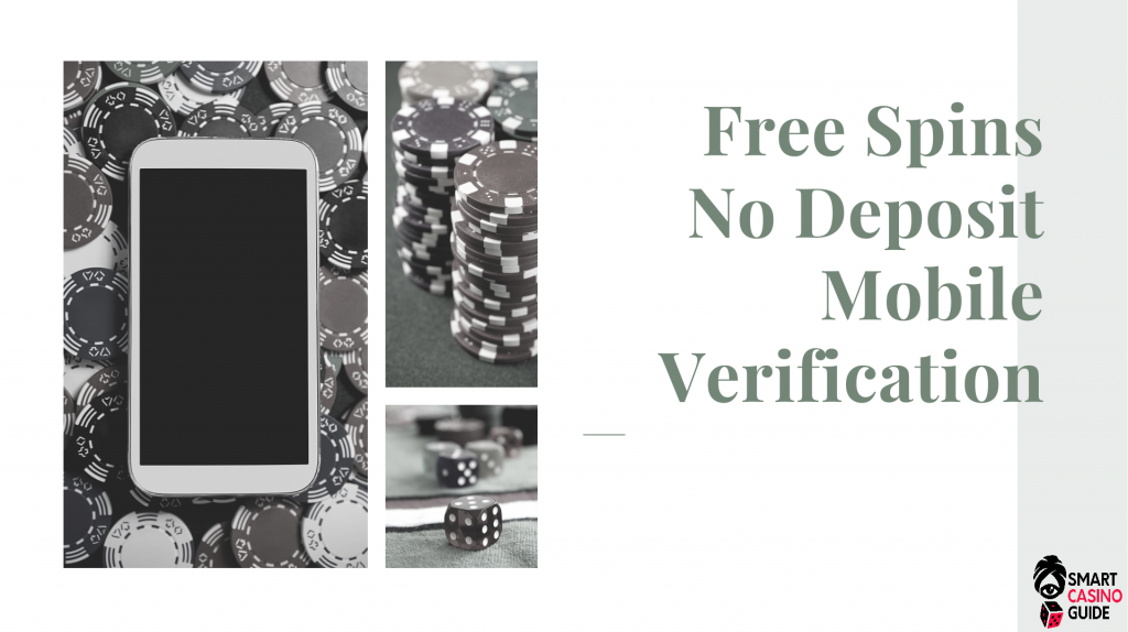 Free Spins No Deposit Mobile Verification - Mobile Phone, Chips & Dice