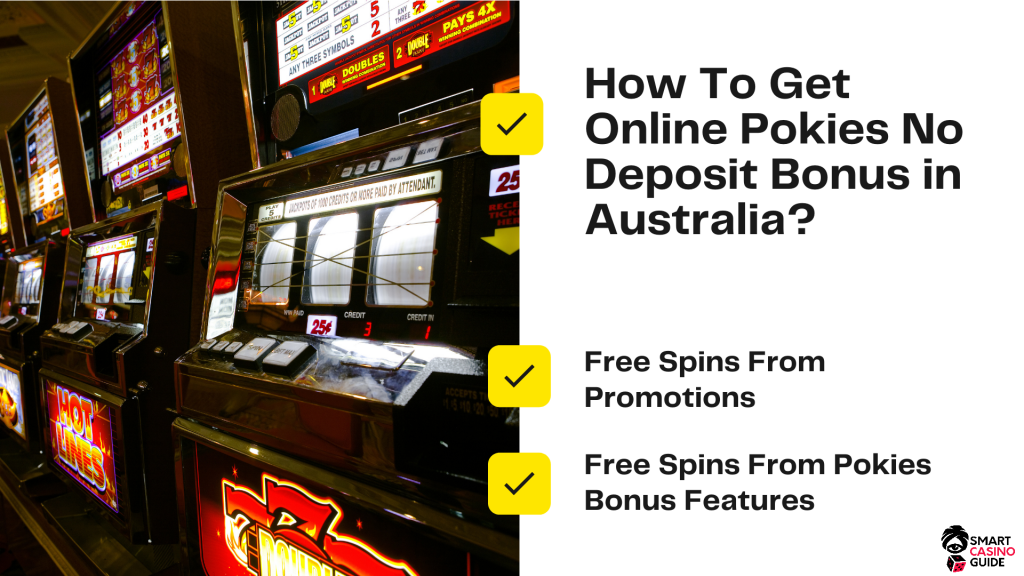 Australian Pokies - How To Get Online Pokies No Deposit Bonus in Australia