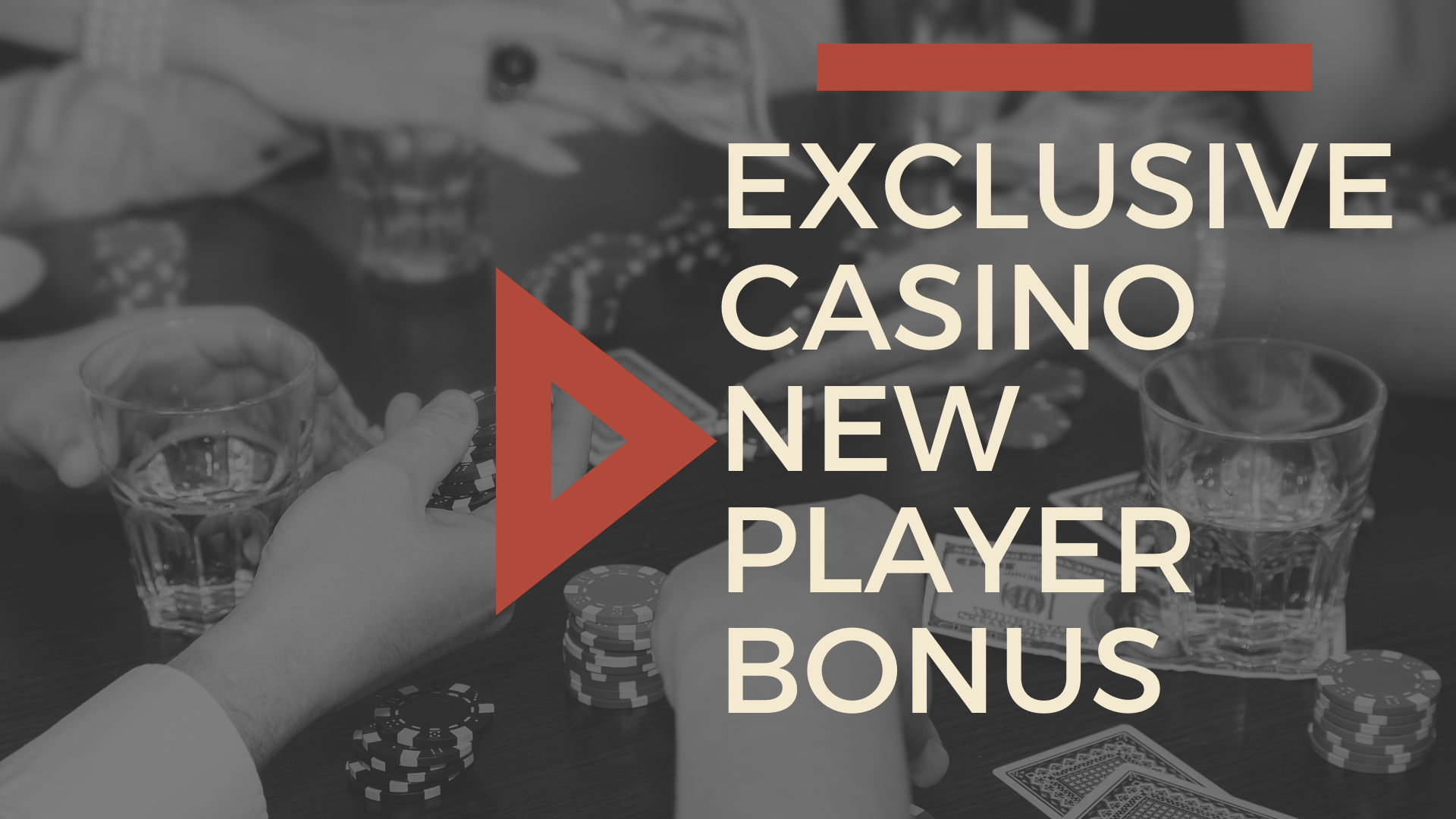 Exclusive Casino Bonus