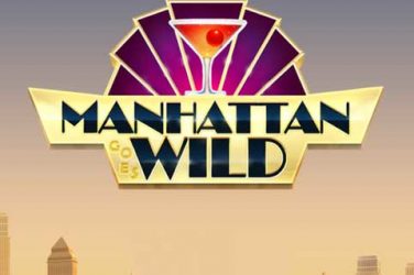 Manhattan Goes Wild machine à sous | Revue des caractéristiques spéciales | DEMO gratuite