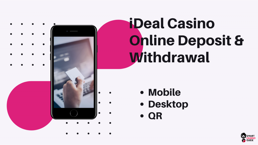 iDeal Casino Online Bonus Deposit & Withdrawal