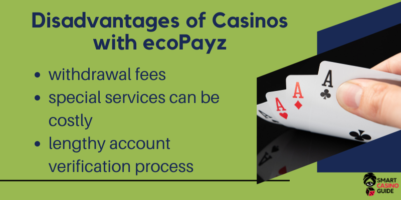Disadvantages of ecoPayz accepted online casinos