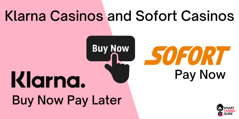 Online casinos with Klarna vs Sofort casinos 2026 - logos, Buy Now button