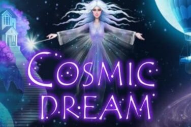 Cosmic Dream slot review【DEMO】