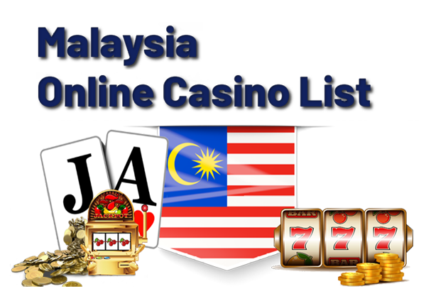 Malaysia Online Casino List 2022 🥇 Trusted Online Casinos