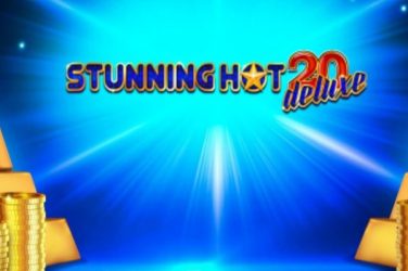 Stunning Hot 20 Deluxe slot review【DEMO】
