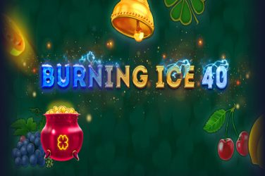 Burning Ice 40 slot-Übersicht - Kostenloses Spiel DEMO