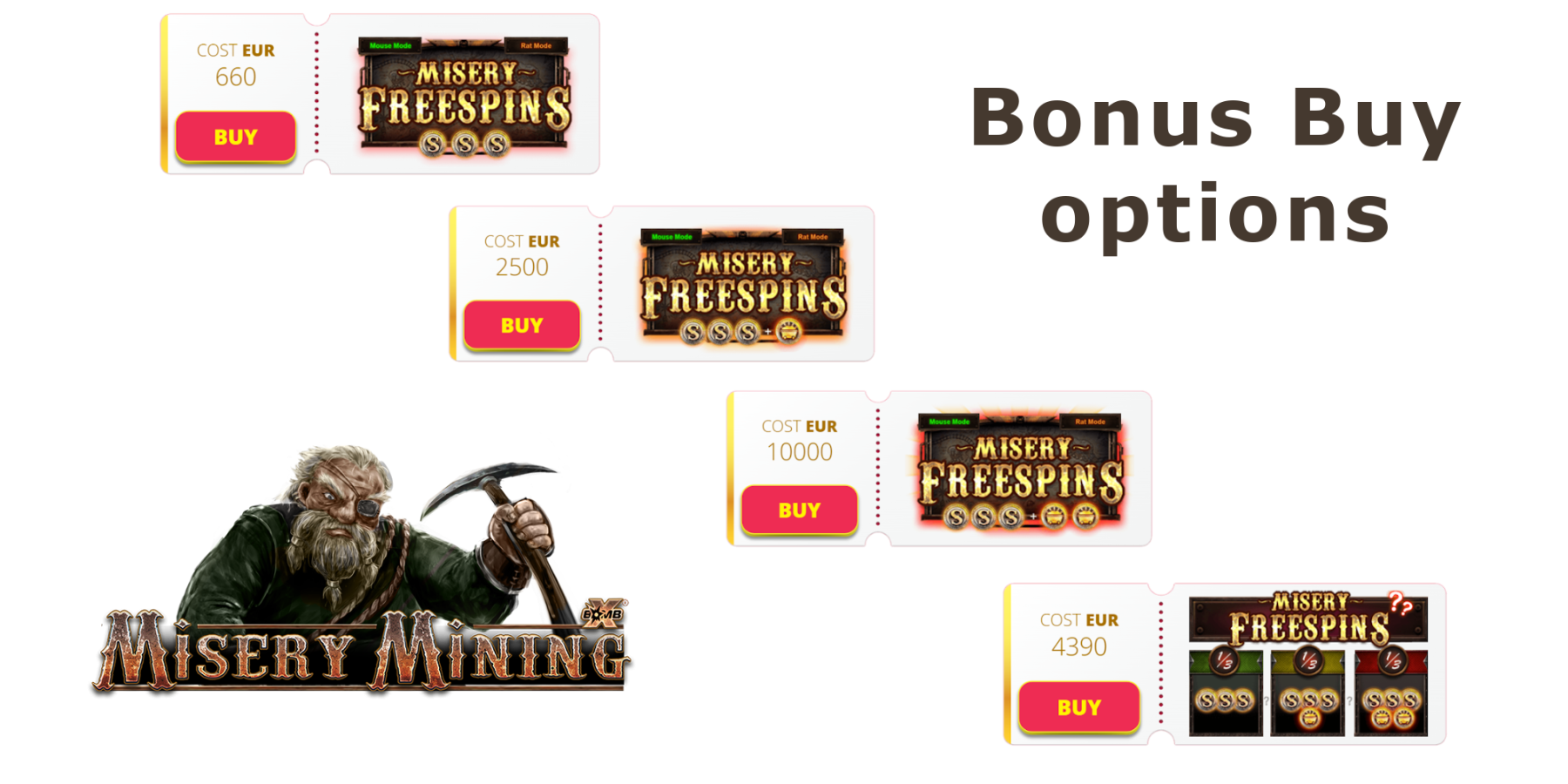 All Free Spins options available in Misery Mining Bonus Buy section