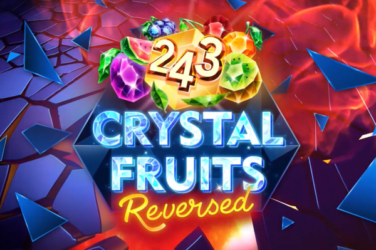 243 Crystal Fruits Reversed slot recension - Gratis DEMO