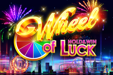 Wheel of Luck. Hold & Win slot review - Free DEMO
