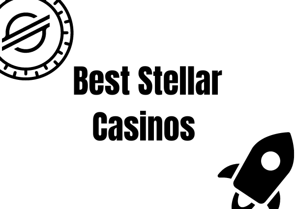 Best Stellar casinos Looking for TOP crypto gaming 【 2024