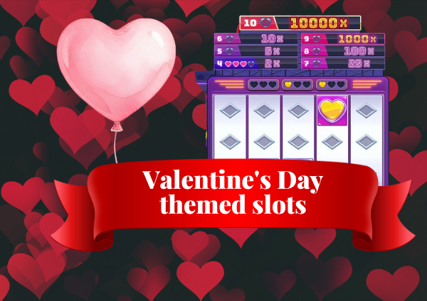 Valentine's Day themed slots